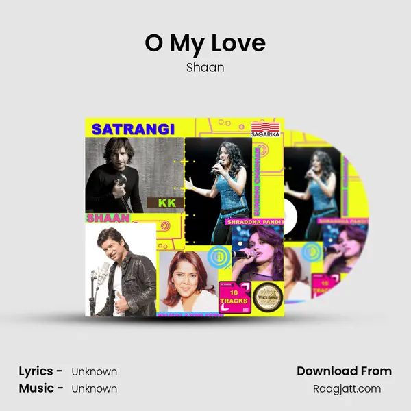 O My Love - Shaan album cover 