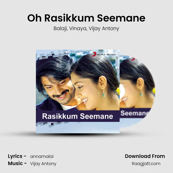 Oh Rasikkum Seemane mp3 song