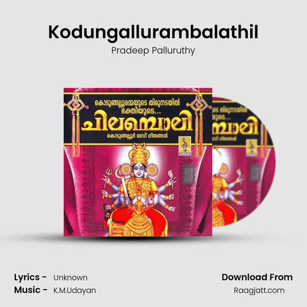 Kodungallurambalathil - Pradeep Palluruthy album cover 