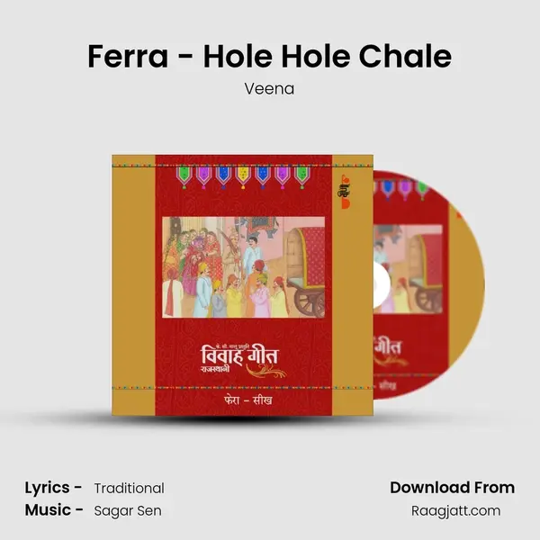 Ferra - Hole Hole Chale mp3 song