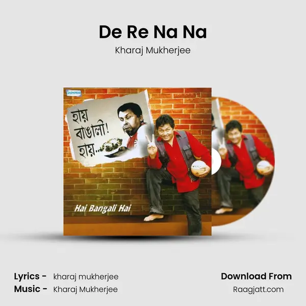 De Re Na Na - Kharaj Mukherjee album cover 