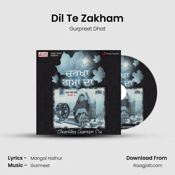 Dil Te Zakham - Gurpreet Dhat album cover 