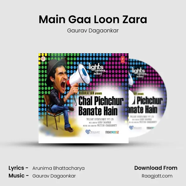 Main Gaa Loon Zara mp3 song