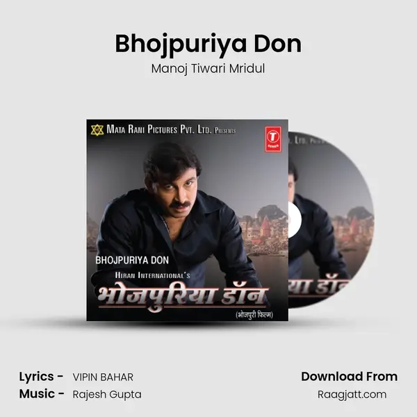 Bhojpuriya Don - Manoj Tiwari Mridul album cover 