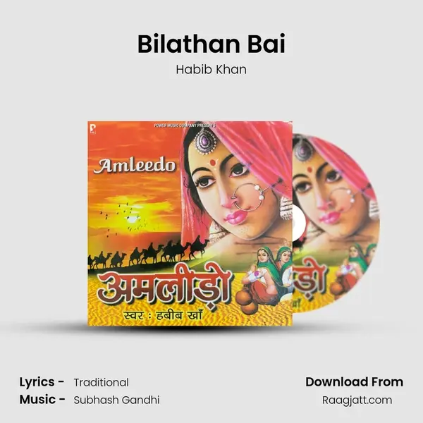 Bilathan Bai - Habib Khan album cover 