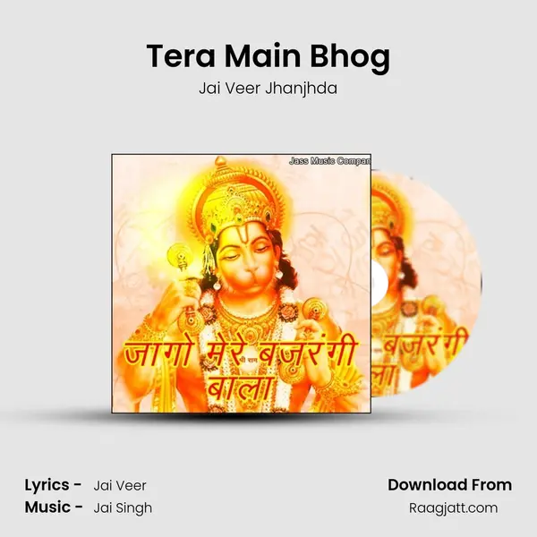 Tera Main Bhog - Jai Veer Jhanjhda album cover 