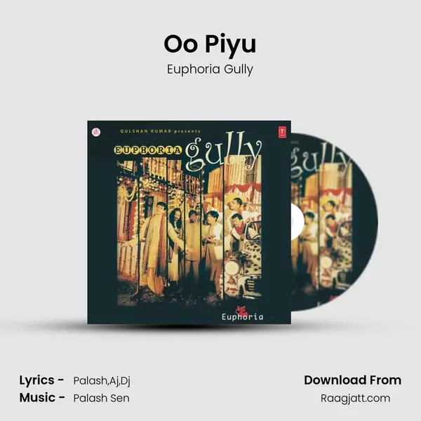 Oo Piyu - Euphoria Gully album cover 