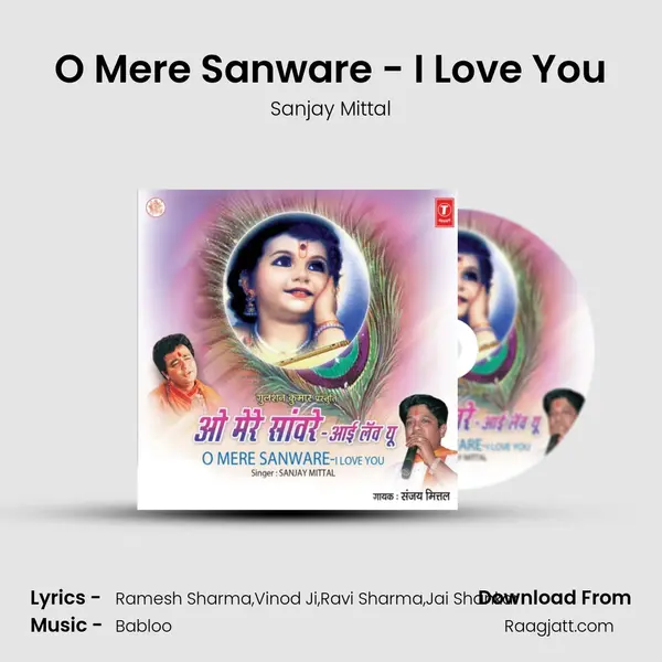 O Mere Sanware - I Love You - Sanjay Mittal album cover 