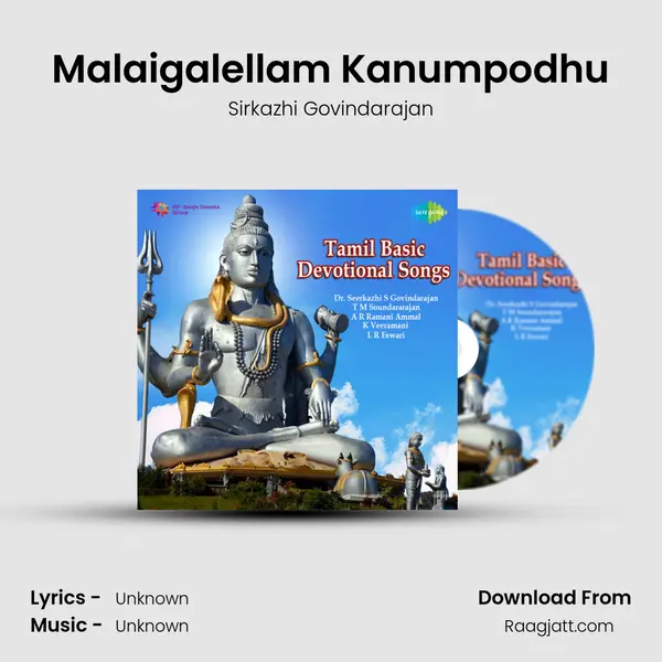 Malaigalellam Kanumpodhu - Sirkazhi Govindarajan album cover 