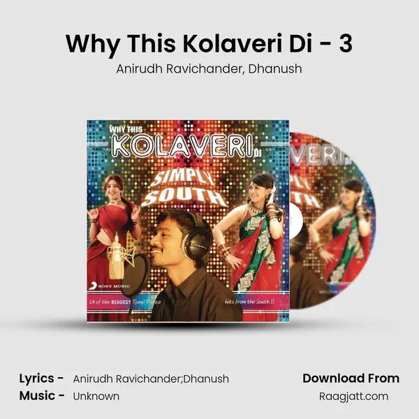 Why This Kolaveri Di - 3 - Anirudh Ravichander album cover 