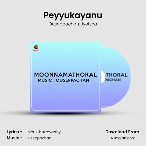 Peyyukayanu - Ouseppachan album cover 