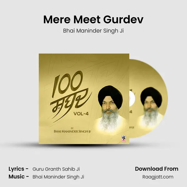 Mere Meet Gurdev - Bhai Maninder Singh Ji album cover 