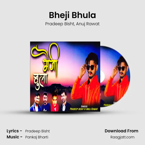 Bheji Bhula - Pradeep Bisht album cover 