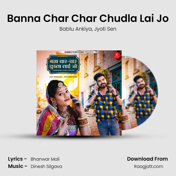 Banna Char Char Chudla Lai Jo mp3 song