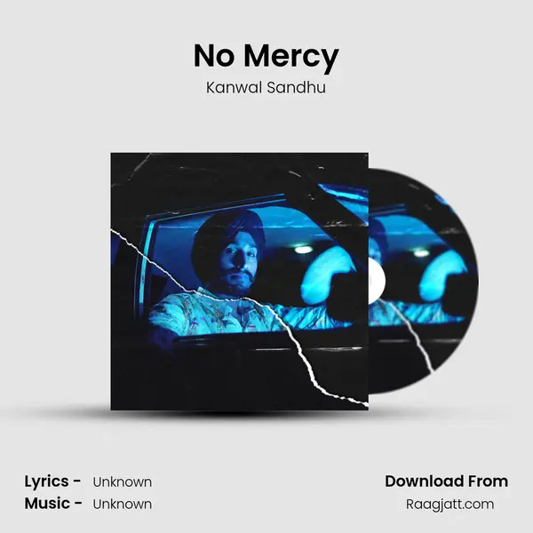 No Mercy - Kanwal Sandhu album cover 