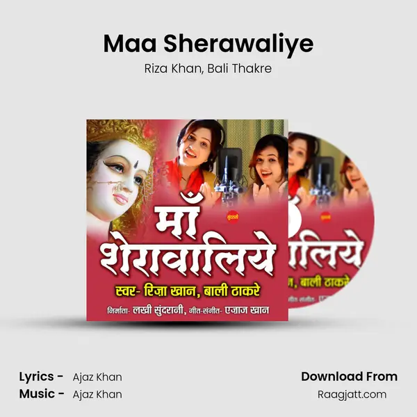 Maa Sherawaliye - Riza Khan album cover 