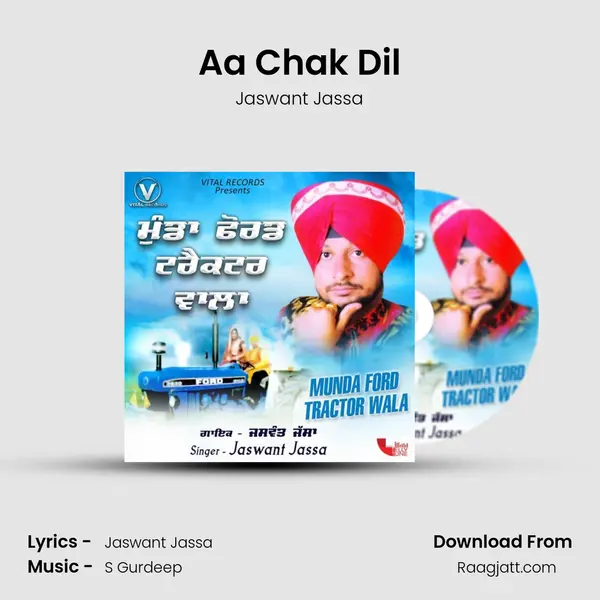 Aa Chak Dil - Jaswant Jassa album cover 