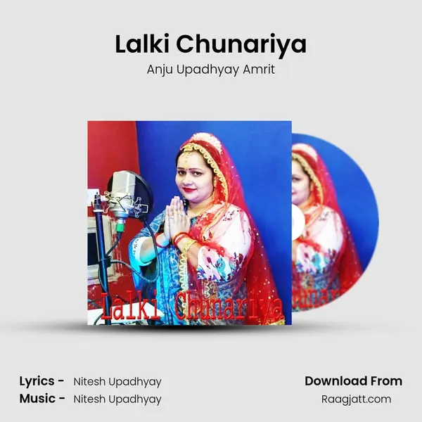 Lalki Chunariya - Anju Upadhyay Amrit album cover 