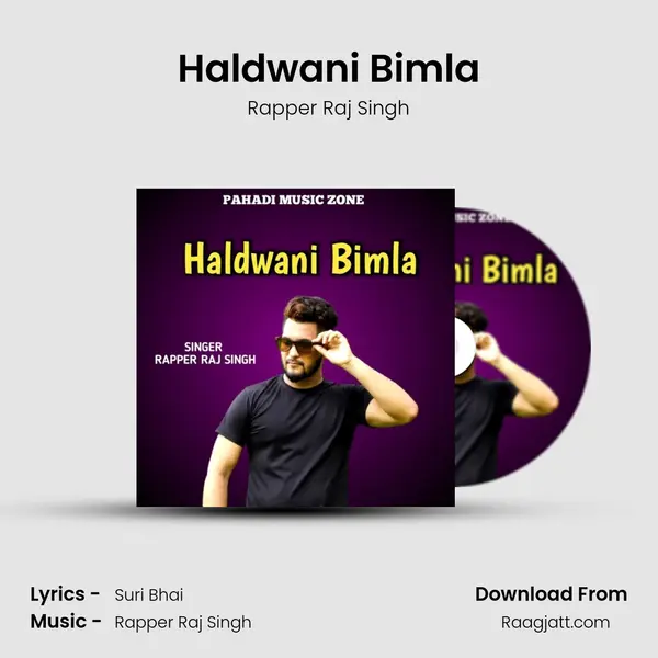 Haldwani Bimla - Rapper Raj Singh album cover 