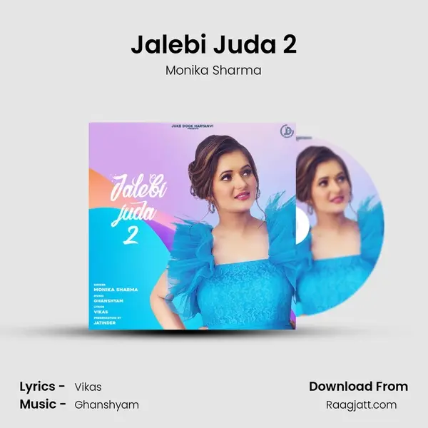 Jalebi Juda 2 - Monika Sharma album cover 