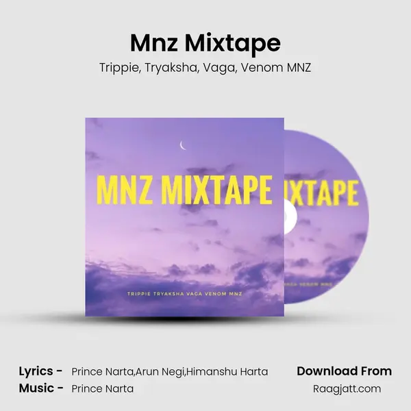 Mnz Mixtape mp3 song