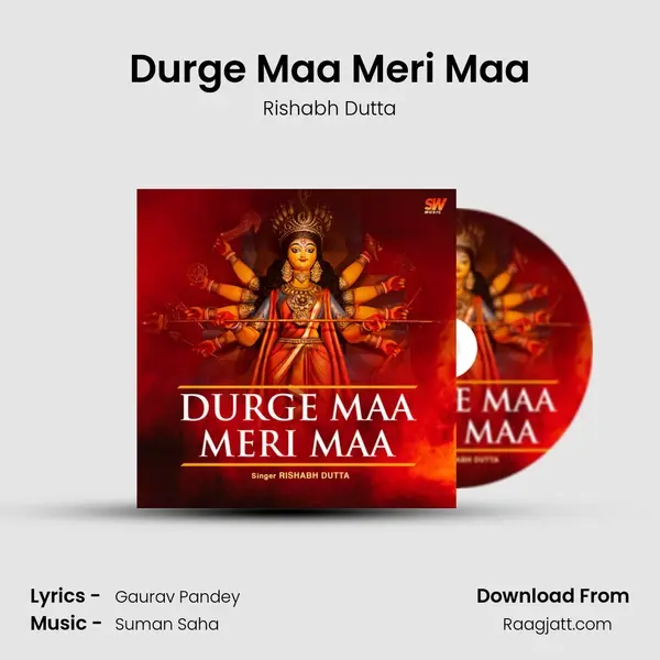 Durge Maa Meri Maa - Rishabh Dutta album cover 