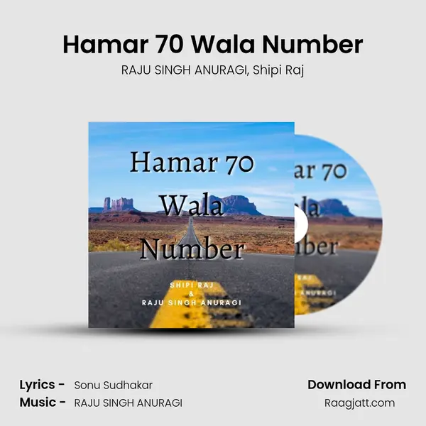 Hamar 70 Wala Number - RAJU SINGH ANURAGI album cover 