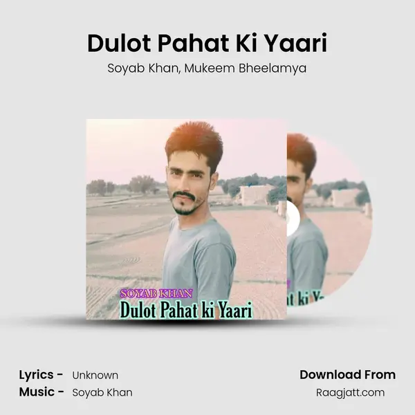 Dulot Pahat Ki Yaari mp3 song