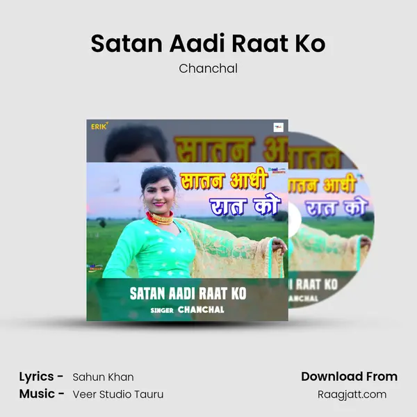 Satan Aadi Raat Ko mp3 song