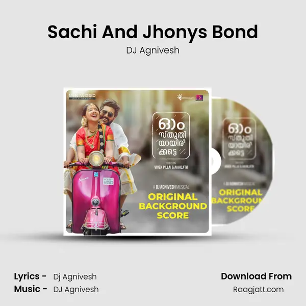 Sachi And Jhony's Bond mp3 song