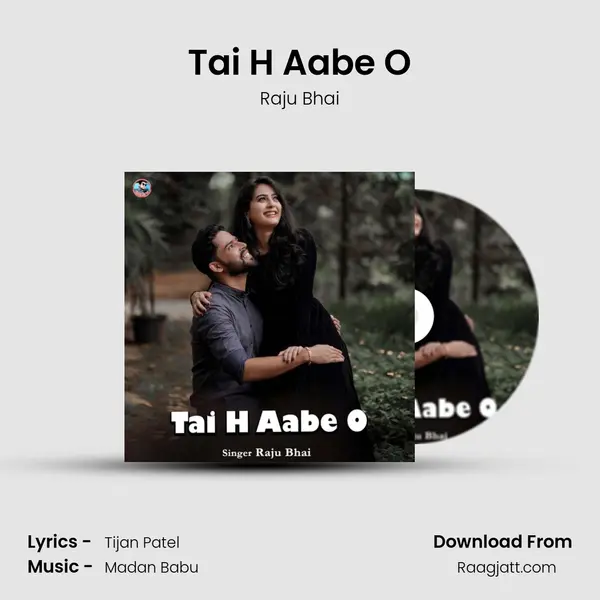 Tai H Aabe O mp3 song