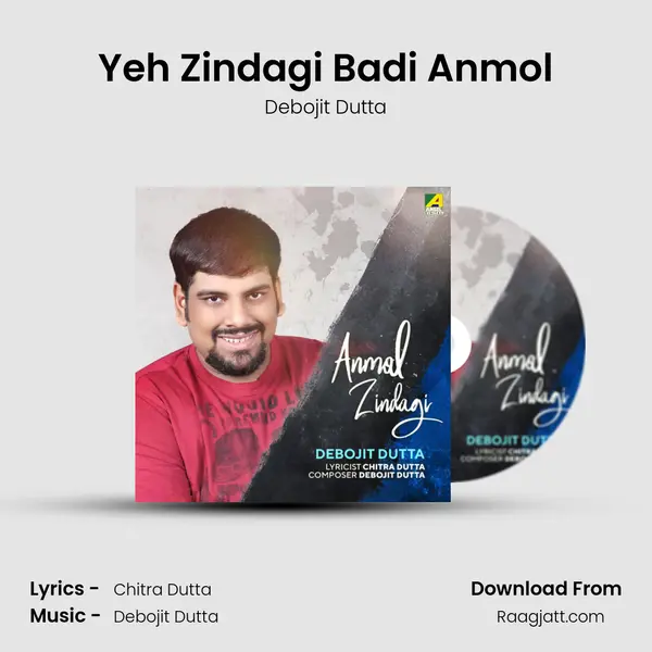 Yeh Zindagi Badi Anmol mp3 song