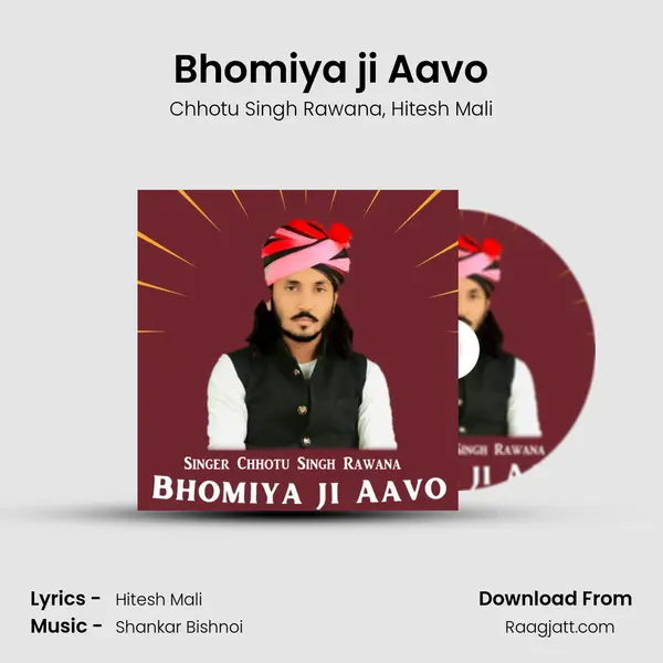 Bhomiya ji Aavo - Chhotu Singh Rawana album cover 