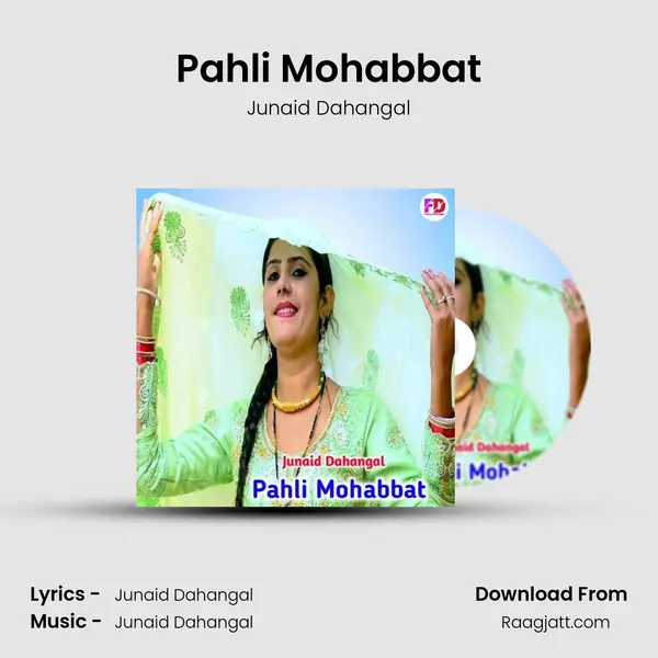 Pahli Mohabbat mp3 song