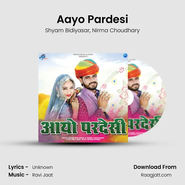 Aayo Pardesi mp3 song