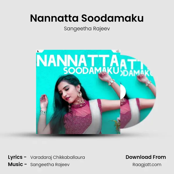 Nannatta Soodamaku mp3 song