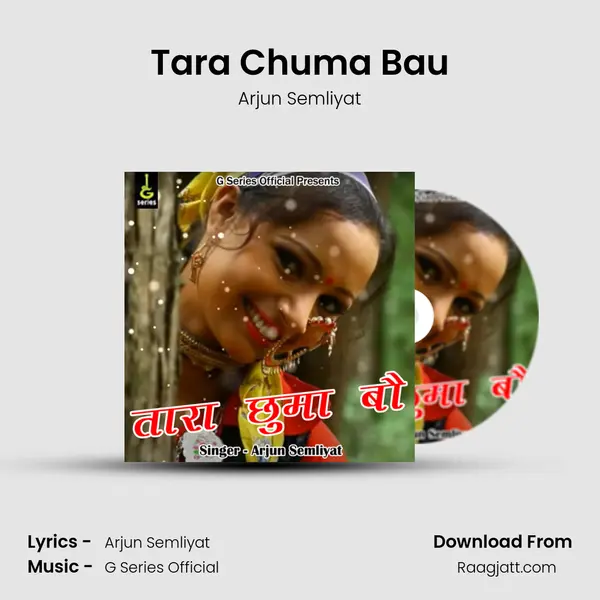 Tara Chuma Bau - Arjun Semliyat album cover 