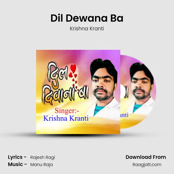 Dil Dewana Ba - Krishna Kranti album cover 