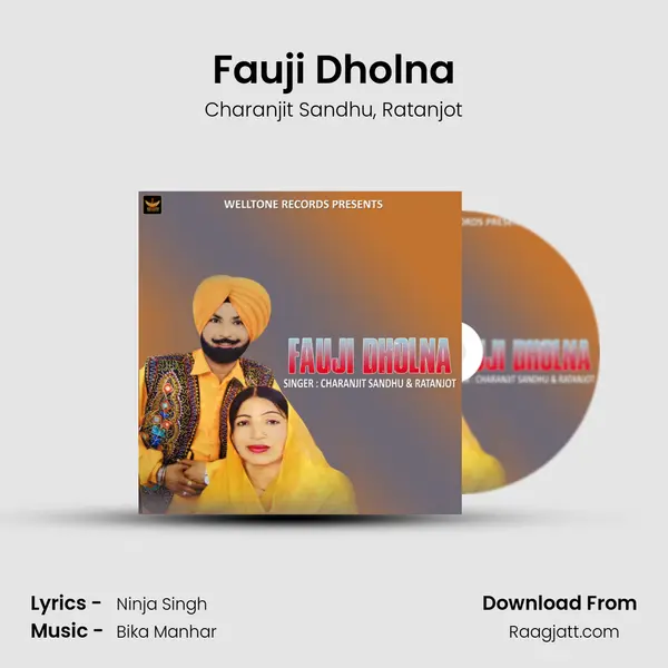 Fauji Dholna - Charanjit Sandhu mp3 song