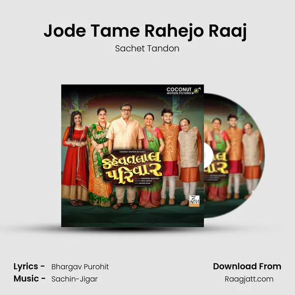 Jode Tame Rahejo Raaj (Male Version) - Sachet Tandon album cover 