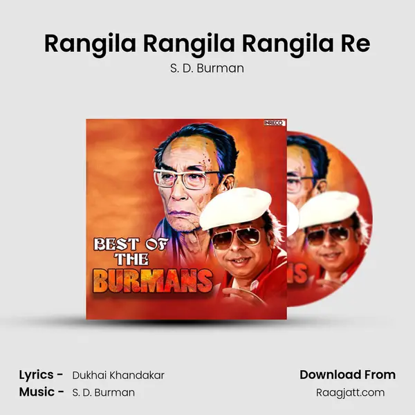 Rangila Rangila Rangila Re - S. D. Burman album cover 