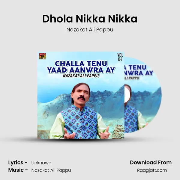 Dhola Nikka Nikka mp3 song