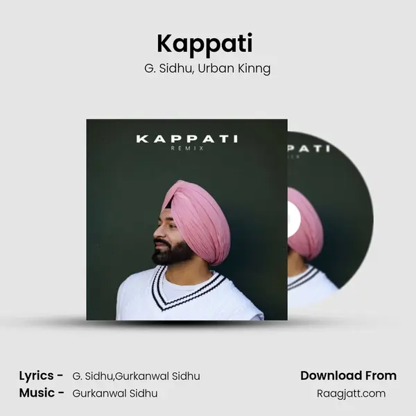 Kappati (Remix) - G. Sidhu album cover 