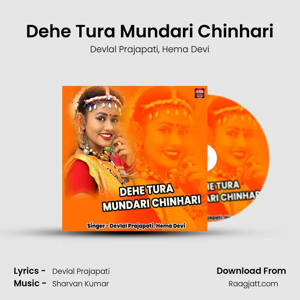 Dehe Tura Mundari Chinhari - Devlal Prajapati album cover 