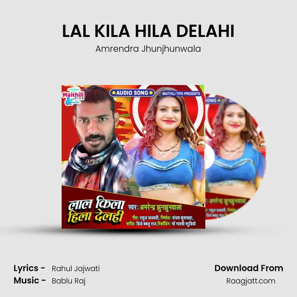 LAL KILA HILA DELAHI mp3 song