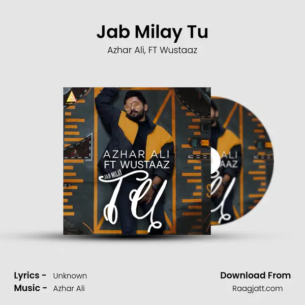 Jab Milay Tu - Azhar Ali album cover 