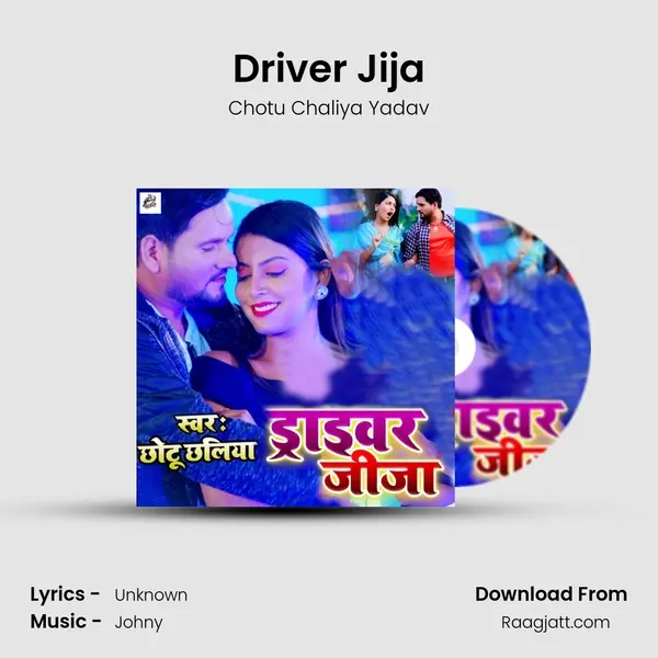 Driver Jija mp3 song