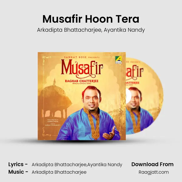 Musafir Hoon Tera - Arkadipta Bhattacharjee album cover 