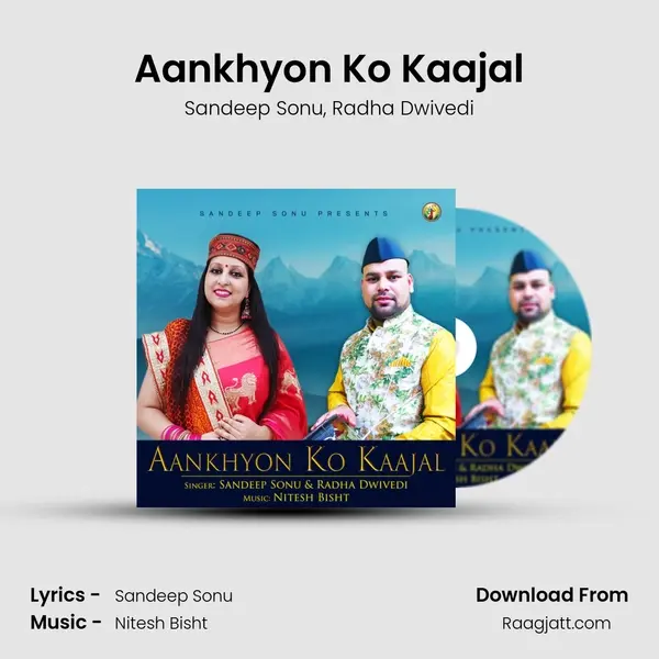 Aankhyon Ko Kaajal mp3 song