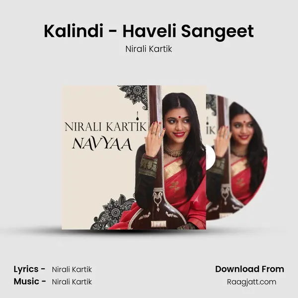 Kalindi - Haveli Sangeet - Nirali Kartik album cover 